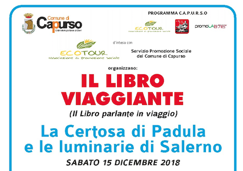 IL LIBRO VIAGGIANTE: LA CERTOSA DI PADULA E LE LUMINARIE DI SALERNO