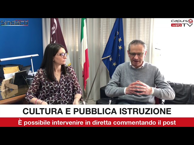 Chiedilo al Sindaco – Puntata 5 – Cultura e Pubblica Istruzione